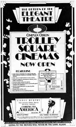 Now Open ad for the Trolley Square Cinemas, featuring "Four newly-constructed state-of-the-art, wide-screened cinemas in Historic Trolley Square.  Dolby Stereo Sound Systems in every cinema.  Elegantly-designed contemporary interiors with a pastel-colored decor.  Luxurious plush seating throughout."
